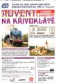 Plagát ''ADVENT na KŘIVOKLÁTĚ'' s parným rušňom 498.022 ''Albatros''