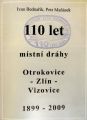 24.11.2009 - vydaná publikace k výročí 110 let OZVD, autorů Ivana Bednaříka a Petra Maňáska s výročním razítkem. © Stanislav Plachý